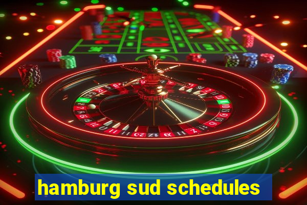 hamburg sud schedules